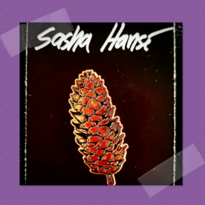 Pin Patch Mtl Sasha Hanse Pinecone